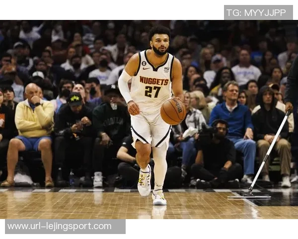 贾马尔穆雷期待NBA杯如同球队郊游带来新体验与乐趣 贾马尔穆雷期待NBA杯如同球队郊游带来新体验与乐趣